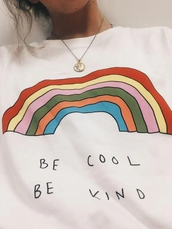 "Be Cool Be Kind Rainbow" T-Shirt